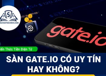 Sàn gate.io có uy tín không? Có lừa đảo hay không?
