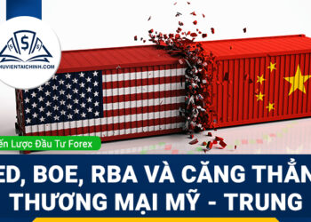 Forex 13 - 17/10/2025: Fed, BOE, RBA và căng thẳng thương mại Mỹ - Trung