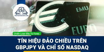 Tín hiệu đảo chiều trên GBPJPY và chỉ số NASDAQ