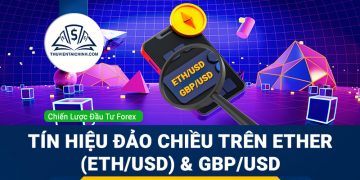 Tín hiệu đảo chiều trên Ether (ETHUSD) và GBPUSD