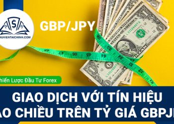 Giao dịch với tín hiệu đảo chiều trên tỷ giá GBPJPY