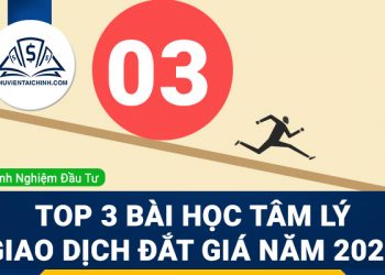 Top 3 bài học tâm lý giao dịch đắt giá năm 2022