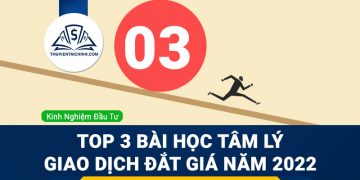 Top 3 bài học tâm lý giao dịch đắt giá năm 2022