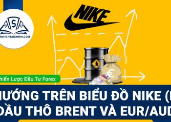 Xu hướng trên biểu đồ Nike (NKE), dầu thô Brent và EUR/AUD