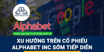 Xu hướng trên cổ phiếu Alphabet Inc (GOOG) sớm tiếp diễn